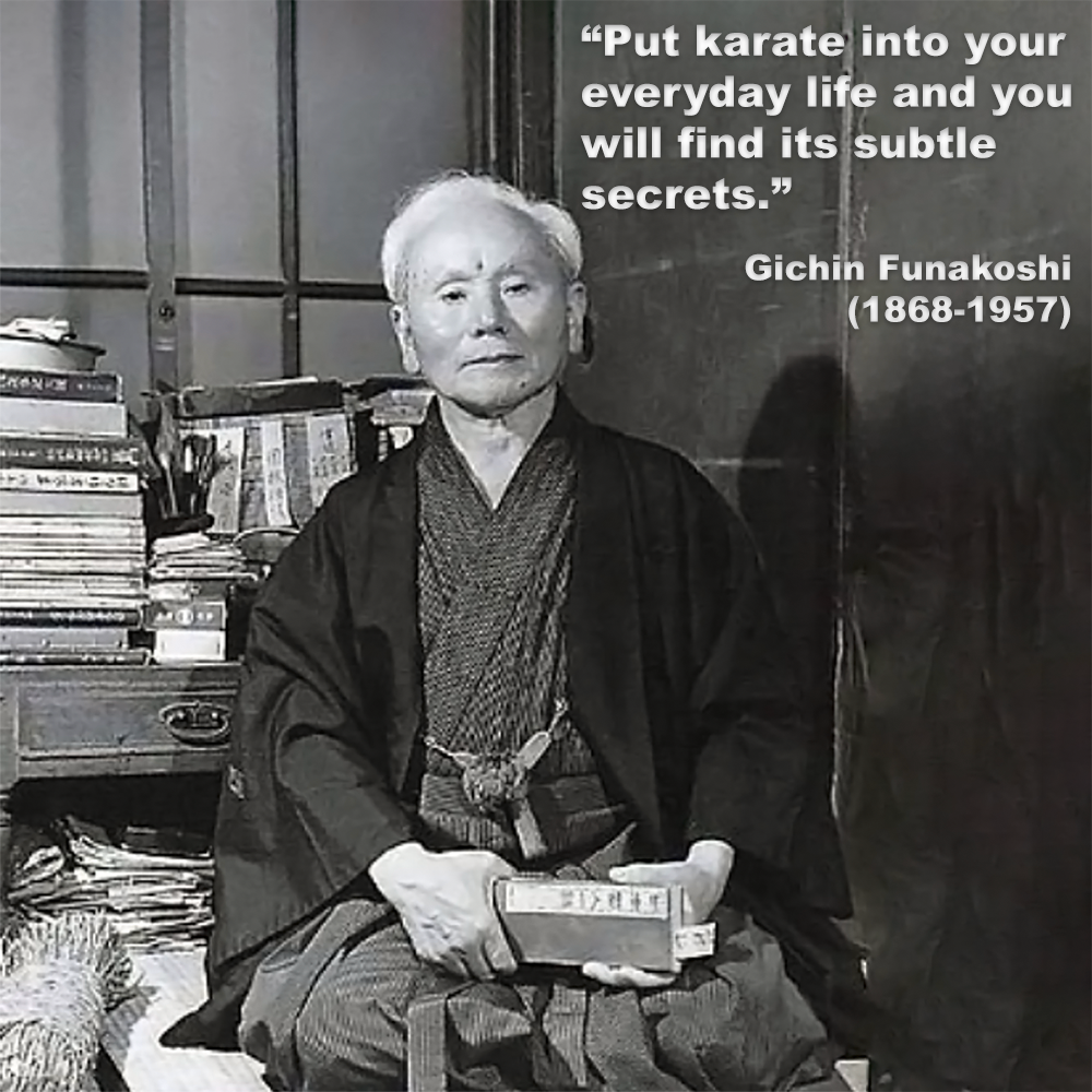 Put karate into your everyday life and you will find its subtle secrets.image