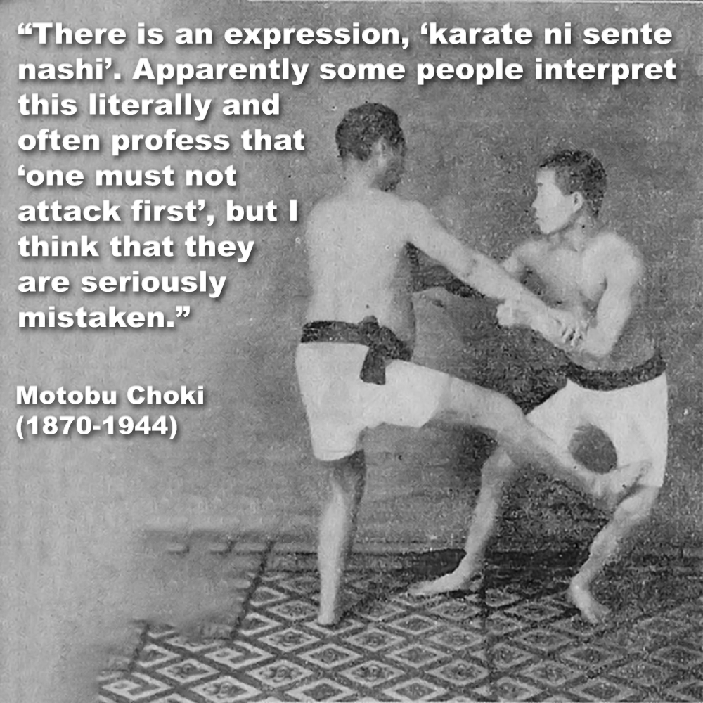 ‘Karate ni sente nashi’. Apparently some people interpret this literally and often profess that ‘one must not attack first’. image