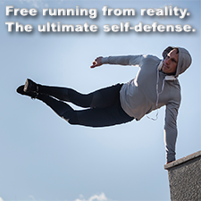 Free running from reality. The ultimate self-defense. image