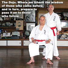 The Dojo. Where we inherit the wisdom of those who came before, and in turn, prepare to pass it on to those who follow. image