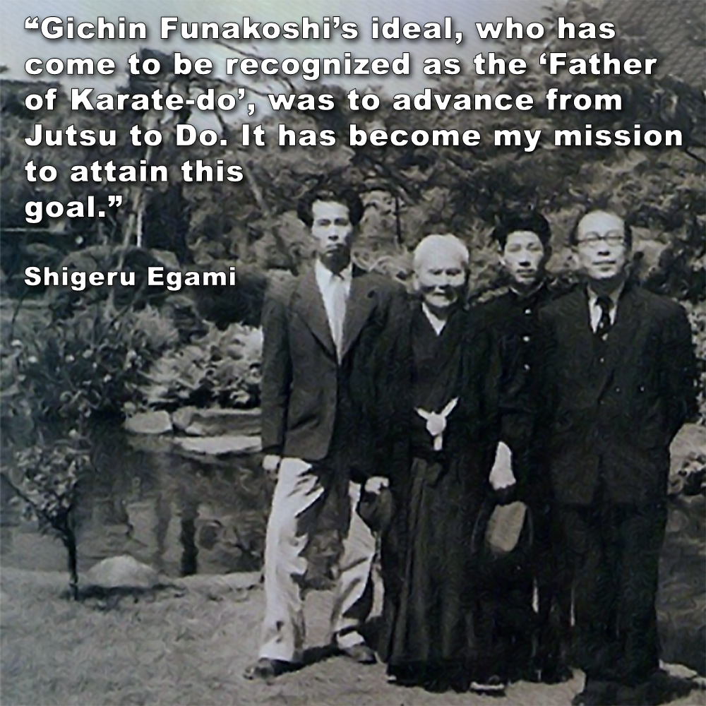 Gichin Funakoshi’s ideal, [..] was to advance from Jutsu to Do. It has become my mission to attain this goal. image