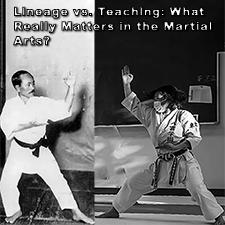 Lineage vs. Teaching: What Really Matters in the Martial Arts? image