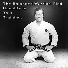 The Balanced Warrior: Find Humility in Your Training. image