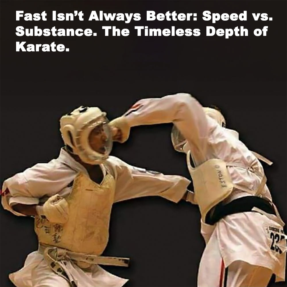 Fast Isn’t Always Better: Speed vs. Substance. The Timeless Depth of Karate. image