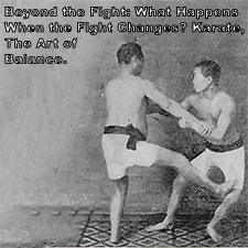 Beyond the Fight: What Happens When the Fight Changes? Karate, The Art of Balance. image