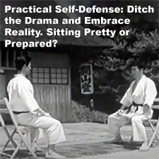 Practical Self-Defense: Ditch the Drama and Embrace Reality. Sitting Pretty or Prepared? image