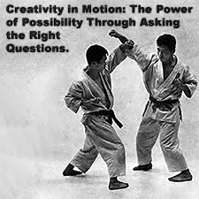 Creativity in Motion: The Power of Possibility Through Asking the Right Questions. image