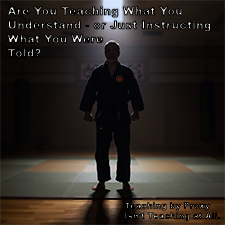 Are You Teaching What You Understand – or Just Instructing What You Were Told? image