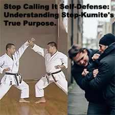 Stop Calling It Self-Defense: Understanding Step-Kumite’s True Purpose. image