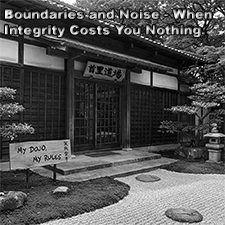 Boundaries and Noise – When Integrity Costs You Nothing. image