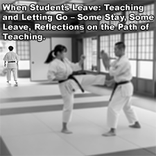 When Students Leave: Teaching and Letting Go – Some Stay, Some Leave, Reflections on the Path of Teaching. image