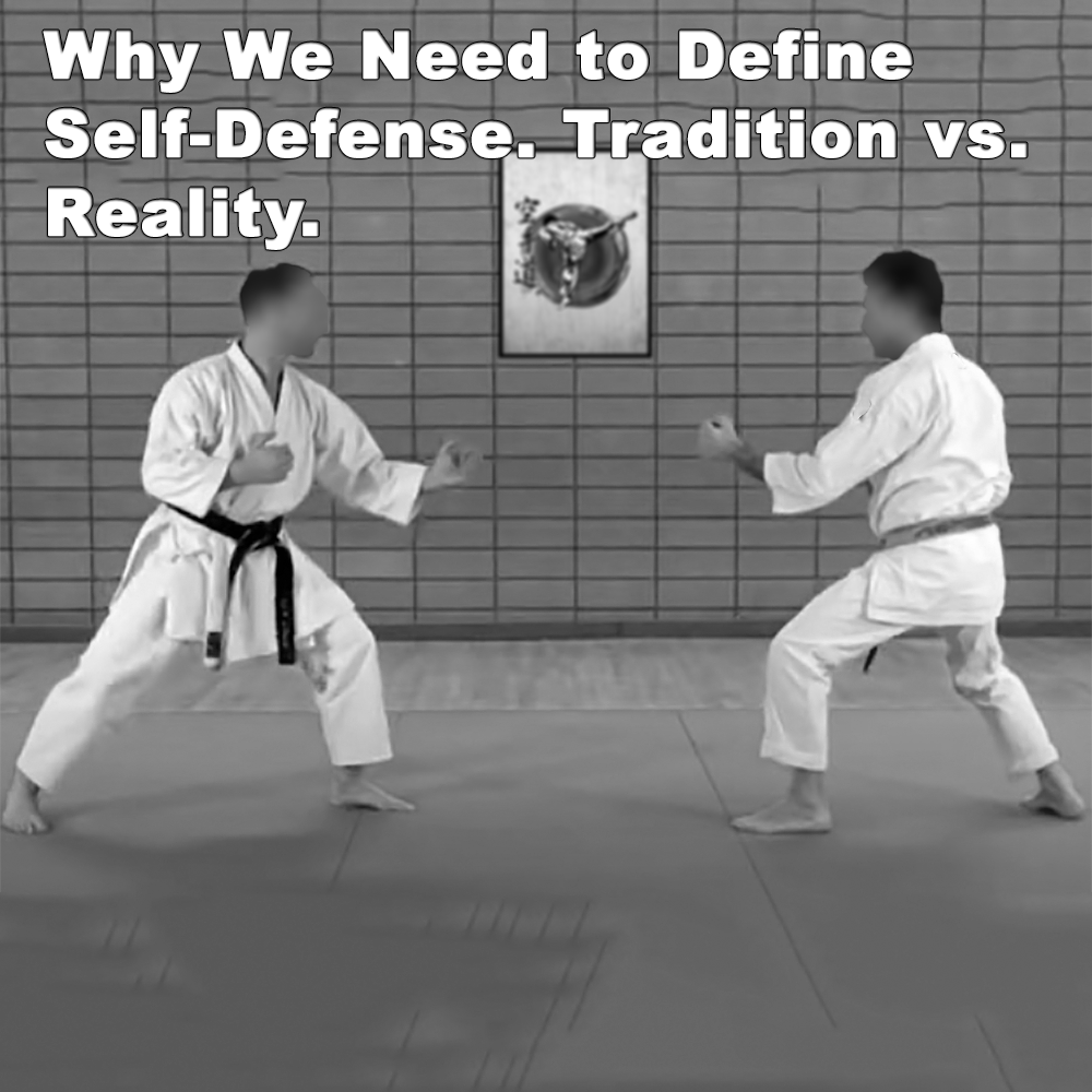 Why We Need to Define Self-Defense. Tradition vs. Reality. image