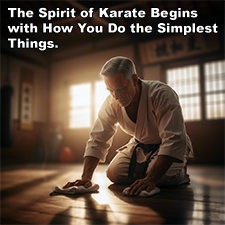 The Spirit of Karate Begins with How You Do the Simplest Things. image