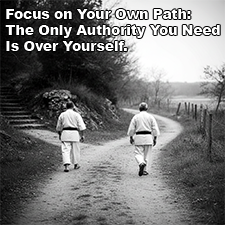 Focus on Your Own Path: The Only Authority You Need Is Over Yourself. image