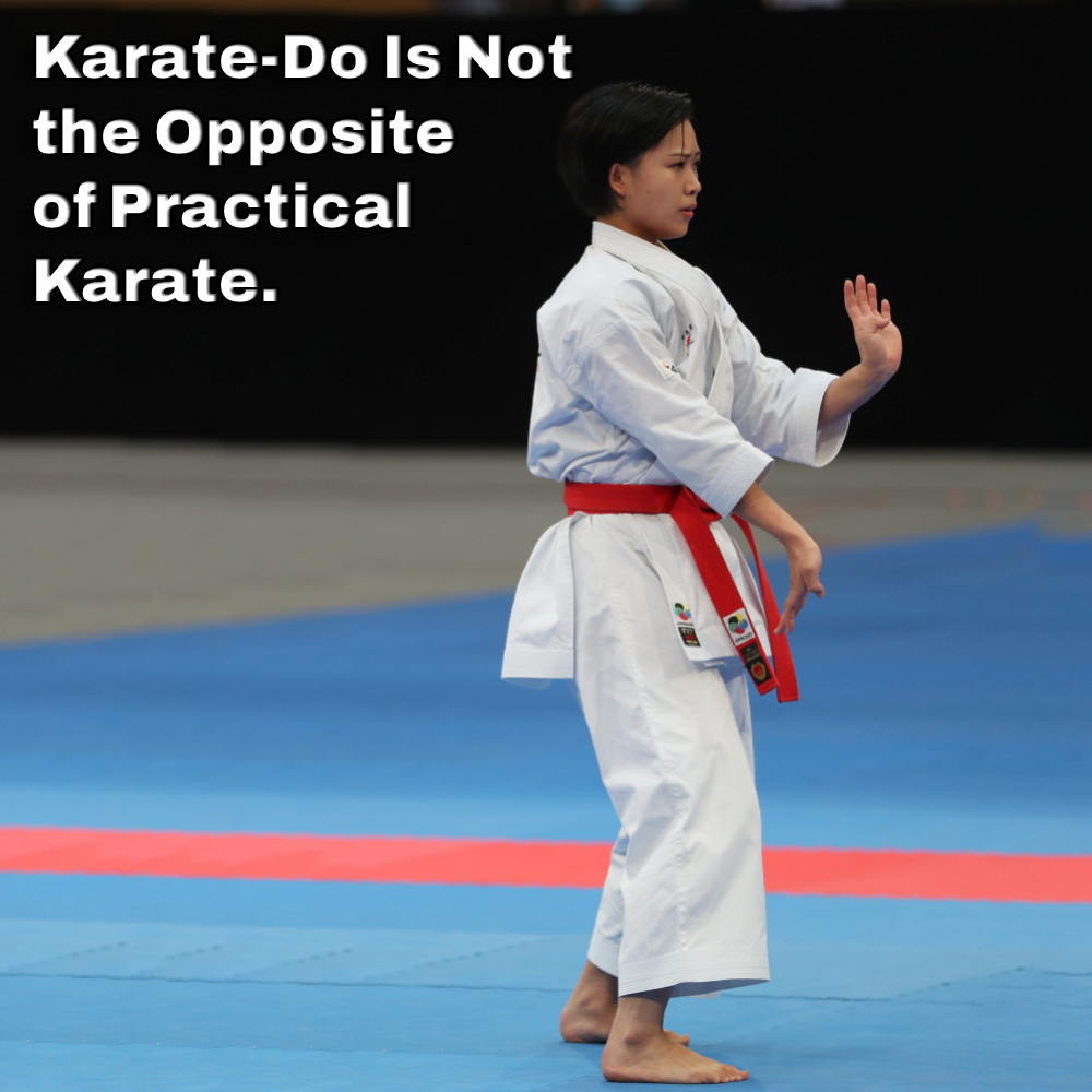 Karate-Do Is Not the Opposite of Practical Karate. Karate-Do Is Not the Opposite of Practical Karate. image