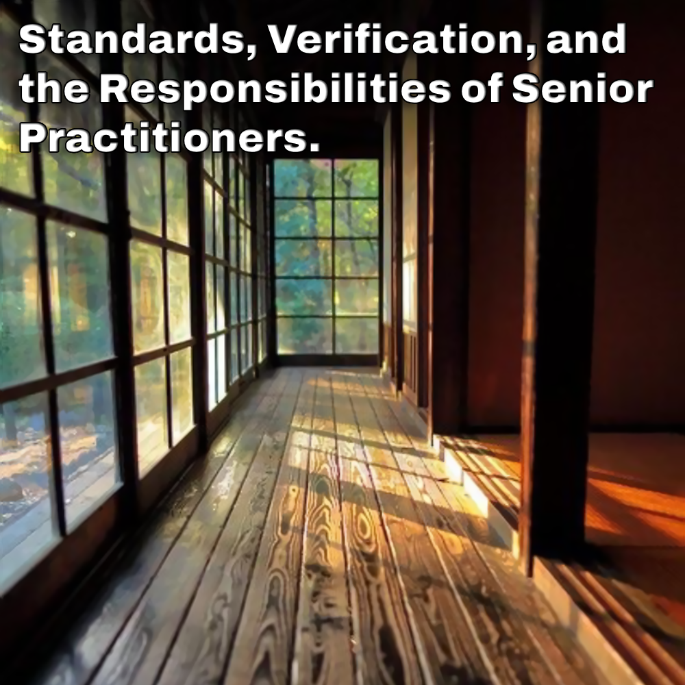 Standards, Verification, and the Responsibilities of Senior Practitioners. image
